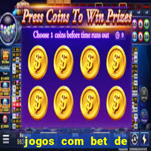 jogos com bet de 5 centavos